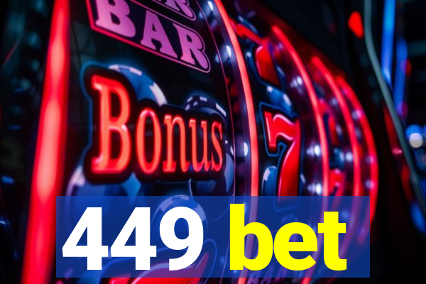 449 bet